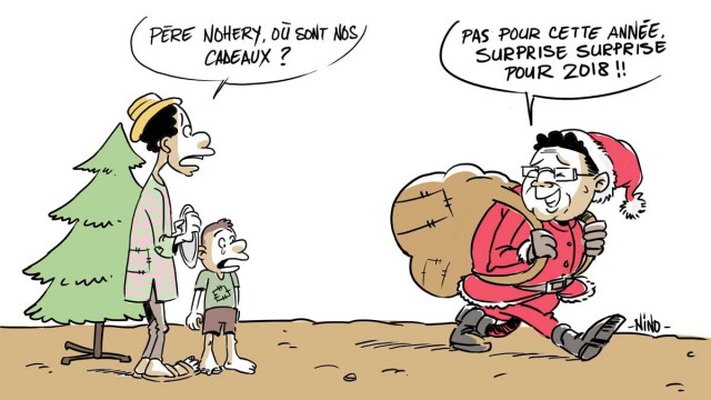 Le dessin de Nino : « Père NoHery, où sont nos cadeaux ?», « Pas cette année, surprise surprise pour 2018 !»