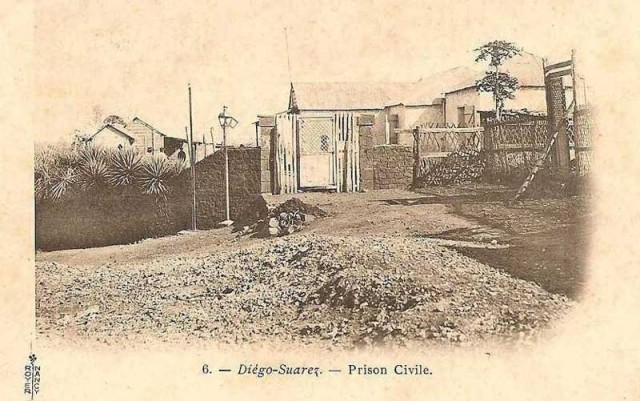 La Prison de Diego Suarez